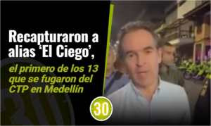 Cayó el primero de los que se fugó del CTP en Medellín