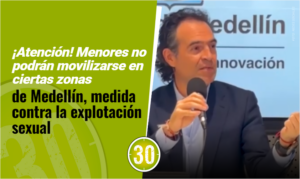 Menores no podrán movilizarse en ciertas zonas de Medellín