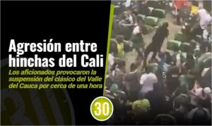 En medio de la agresión entre hinchas Clásico del Valle del Cauca terminó en empate