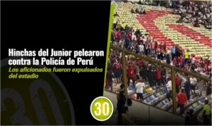 En Perú expulsaron a hinchas del Junior que protagonizaron pelea en pleno estadio