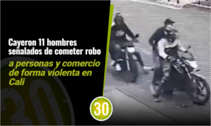 Cayeron 11 hombres señalados de cometer robo a personas y comercio de forma violenta en Cali