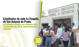 Estudiantes de sede La Finquita de San Antonio de Prado, sin donde estudiar por retrasos del contratista desde la administración anterior