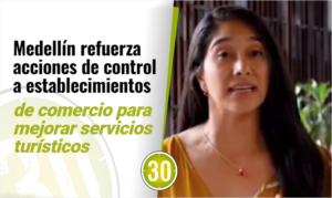 300 acciones de control a prestadores de servicios turísticos en Medellín