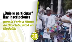 Quiere participar Hay inscripciones para la Feria a Ritmo de Bicicleta 2024 en Medellín