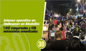 Halloween en Medellín más de mil comparendos y 430 motocicletas inmovilizadas en operativos