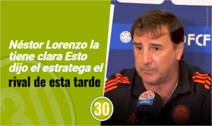 Néstor Lorenzo la tiene clara Esto dijo el estratega el rival de esta tarde