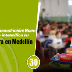 ¡Ojo a la desnutrición! Buen Comienzo intensifica su cobertura en Medellín