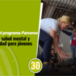 Avances del programa Parceros educación, salud mental y empleabilidad para jóvenes 