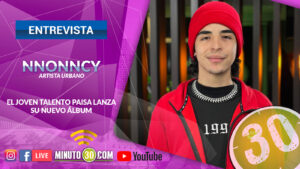 Nnonncy, en exclusiva con Minuto30