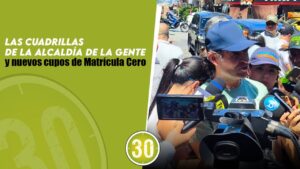 Las Cuadrillas de la Alcaldía de la Gente y nuevos cupos de Matrícula Cero