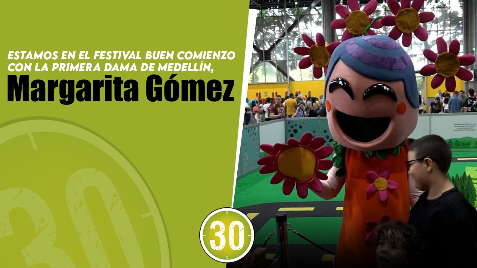 Estamos en el festival Buen Comienzo con la primera dama de Medellín, Margarita Gómez