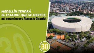 Medellín tendrá el estadio que se merece, así será el nuevo Atanasio Girardot