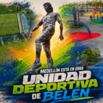 Medellín está el Obra - Unidad Deportiva de Belén