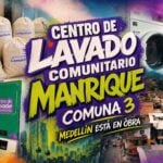 Medellín está en Obra - Centro de Lavado Manrique