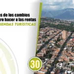 La verdad detrás de los cambios que el POT quiere hacer a las rentas cortas o viviendas turísticas en Medellín